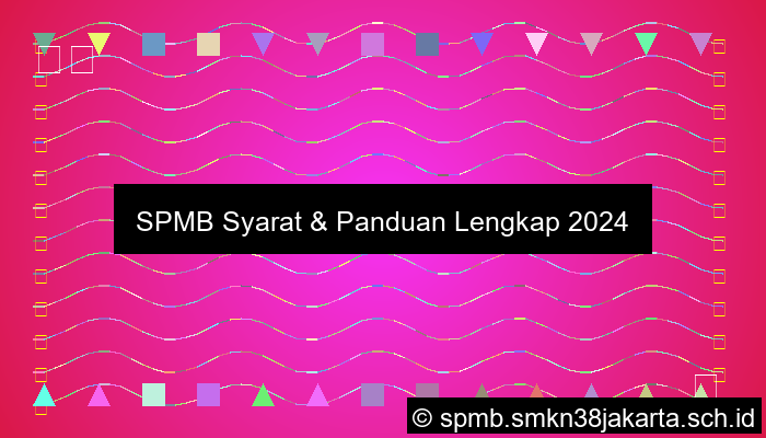 Spmb Syarat